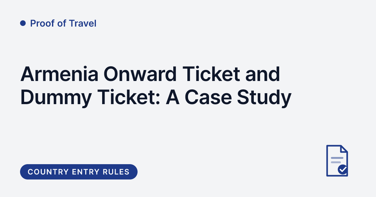 Proof of Travel - does Armenia require proof of onward travel