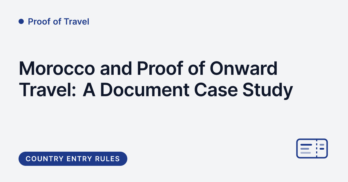 Proof of Travel - onward travel documents for Morocco