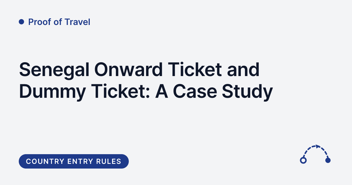 Proof of Travel - proof of onward travel for Senegal