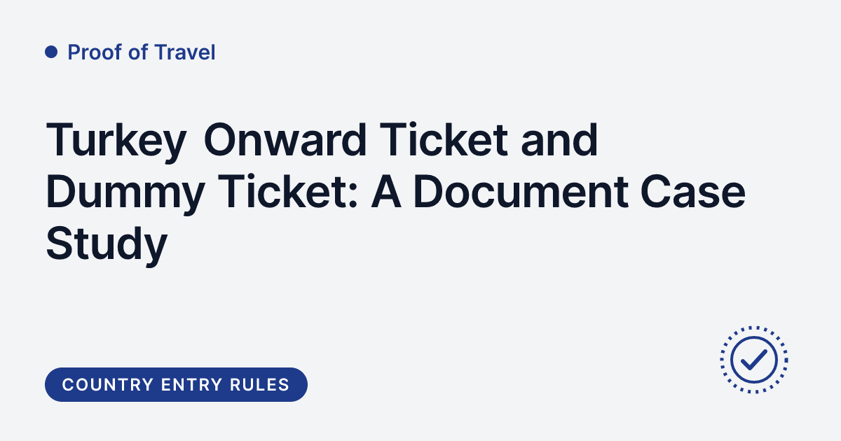 Proof of Travel - does Turkey require proof of onward travel